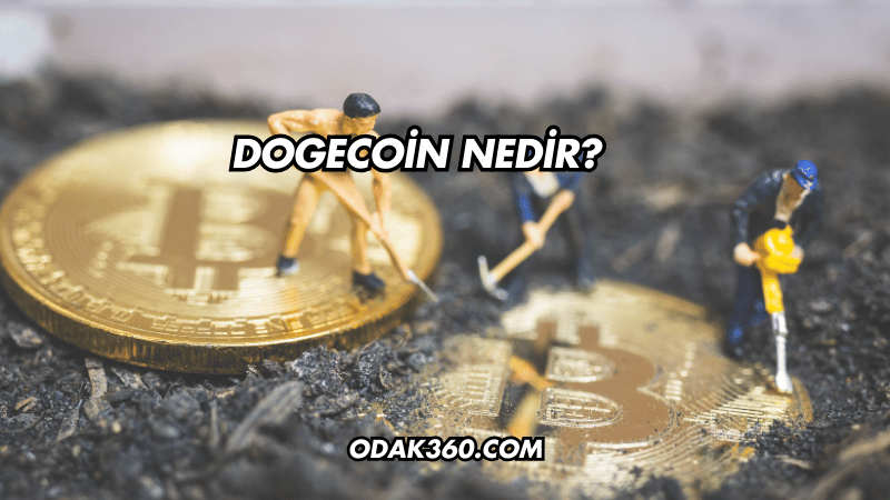 Dogecoin Nedir?