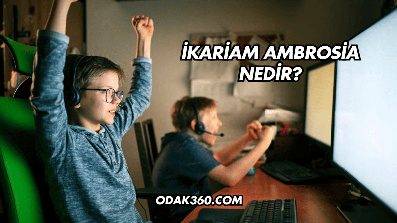 İkariam Ambrosia Nedir?