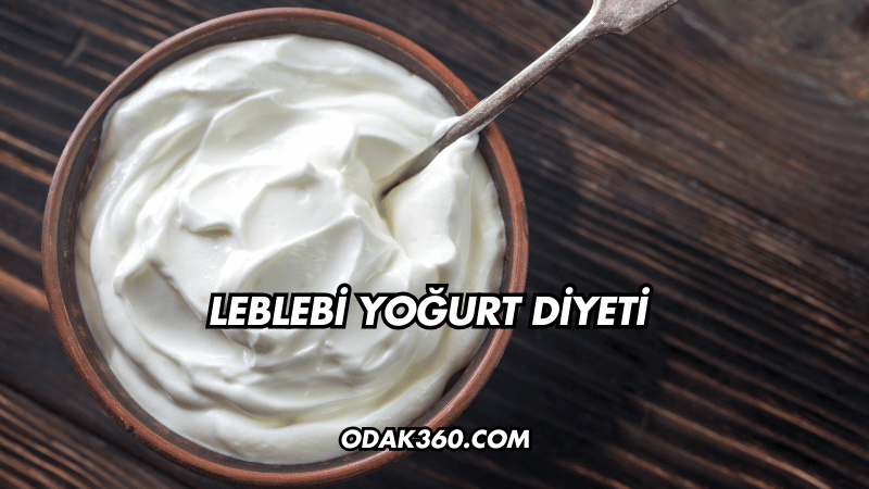 Leblebi Yoğurt Diyeti