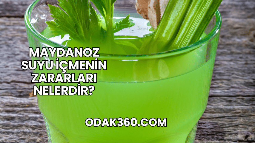 Maydanoz Suyu İçmenin Zararları Nelerdir?