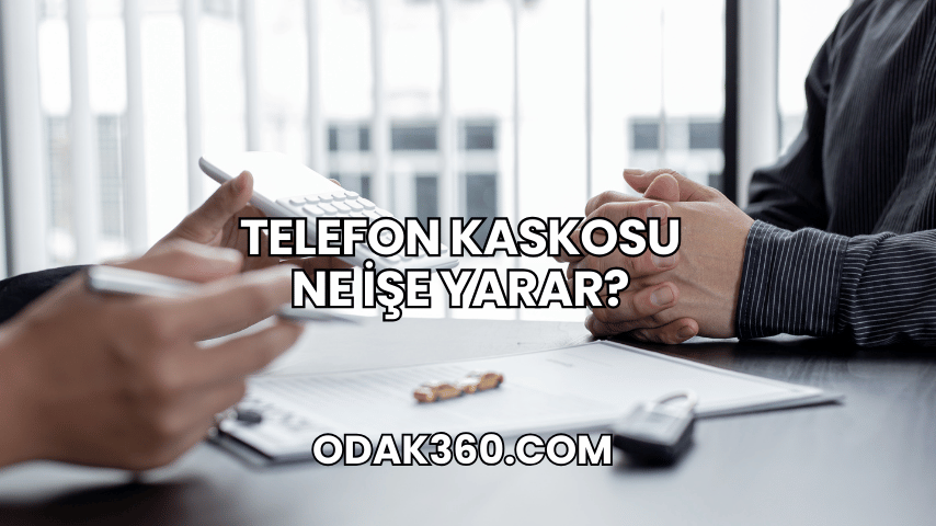 Telefon Kaskosu Ne İşe Yarar?